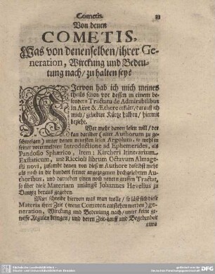 Von denen COMETIS, Was von denenselben/ ihrer Generation, Wirckung und Bedeutung nach/ zu halten sey?