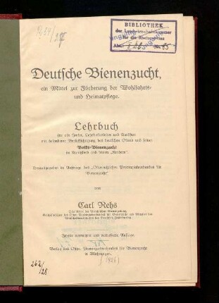 Deutsche Bienenzucht, ein Mittel zur Förderung der Wohlfahrts- und Heimatpflege : Lehrbuch für alle Imker, ... mit besonderer Berücksichtigung des deutschen Ostens und seiner Volks-Bienenzucht im Kanitzkorb und seinen "Kindern"