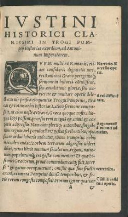 Iustini Historici Clarissimi in Trogi Pompeii Historias exordium, ad Antonium Imperatorem.