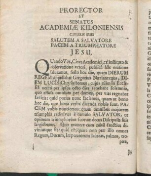 Prorector Et Senatus Academiæ Kiloniensis Civibus Suis Salutem A Salvatore Pacem A Triumphatore Jesu.