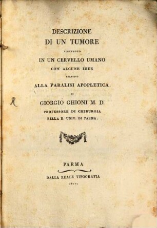 Descrizione di un tumore rinvenuto in un cervelle umano