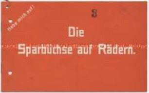 Die Sparbüchse auf Rädern.