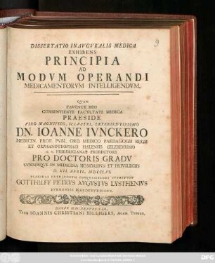 Dissertatio Inavgvralis Medica Exhibens Principia Ad Modvm Operandi Medicamentorvm Intelligendvm
