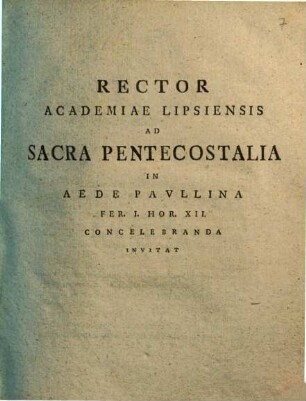 Rector Academiae Lipsiensis Ad Sacra Pentecostalia In Aede Paullina ... Concelebranda Invitat