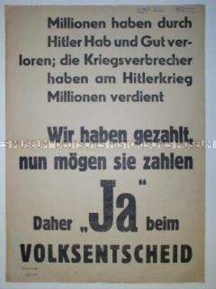 Maueranschlag zum Volksentscheid über die Enteignung der Kriegsverbrecher