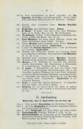 II. Auctionstag. Mittwoch den 9. Juni 1886 von 10 Uhr ab