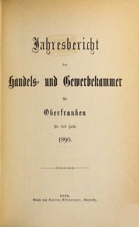 Jahresbericht der Handels- und Gewerbekammer für Oberfranken pro .... 1890
