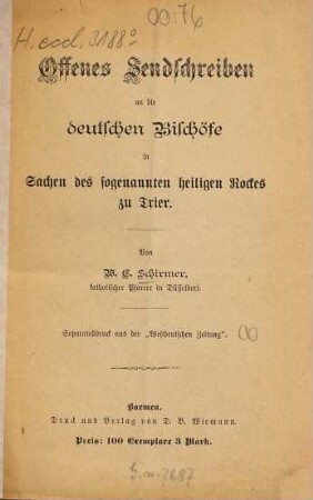 Offenes Sendschreiben an die deutschen Bischöfe in Sachen des sogenannten heiligen Rockes zu Trier