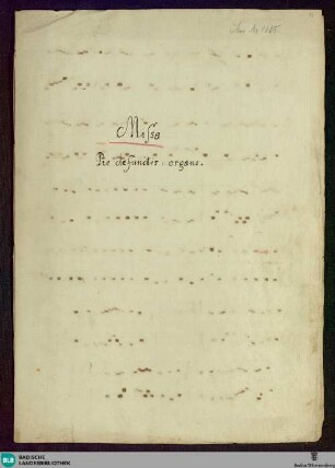 Requiems - Don Mus.Ms. 1625 : V, org