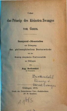 Ueber das Princip des Kleinsten Zwanges von Gauss : Inaugural-Dissertation
