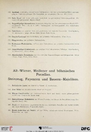 Alt-Wiener, Meißener und böhmisches Porzellan. Steinzeug, Fayencen und Bauern-Majoliken (Nr. 341-430)