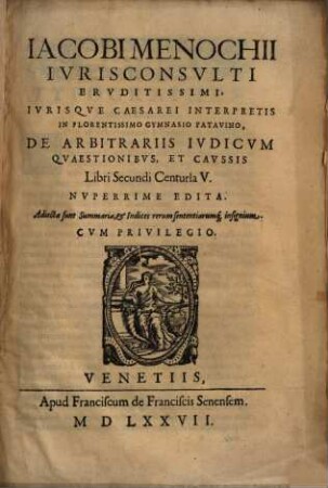 De arbitrariis iudicum quaestionibus et causis : libri secundi centuria V.