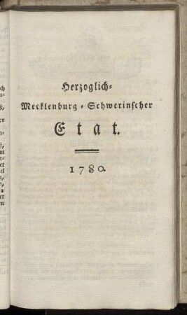 Herzoglich- Mecklenburg- Schwerinscher Etat. 1780.