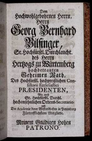 Hochwohlgebohrner Herr Geheimer Rath! Vorrede.