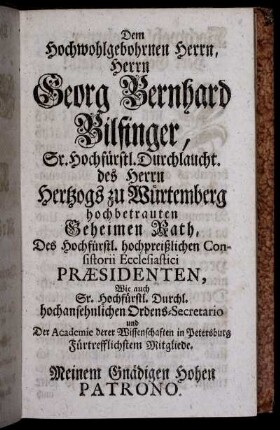 Hochwohlgebohrner Herr Geheimer Rath! Vorrede.