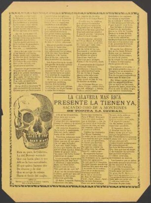 La calavera mas rica presente la tienen ya, sacando oro de montones de todita la ciudad