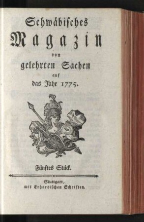 Schwäbisches Magazin von gelehrten sachen auf das Jahr 1775. Fünftes Stück.
