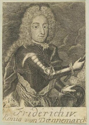 Bildnis des Friderich IV., König von Daennemarck