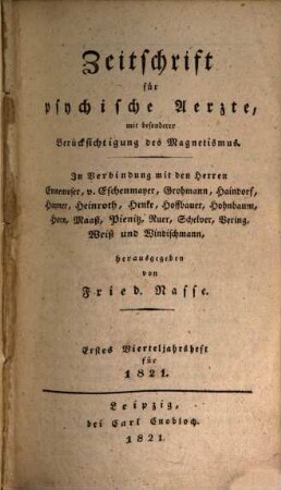 Zeitschrift für psychische Ärzte : mit besonderer Berücksichtigung des Magnetismus, 4. 1821
