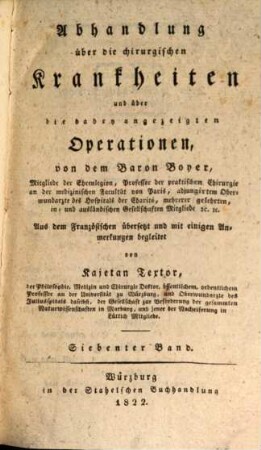 Abhandlung über die chirurgischen Krankheiten und über die dabey angezeigten Operationen, 7