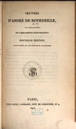 Oeuvres d'André de Bourdeille : accompagnées de remarques historiques