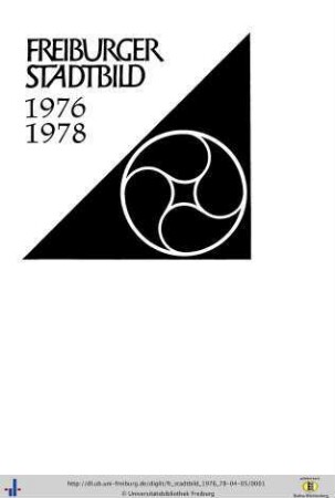 1976-78: Freiburger Stadtbild : Aufsätze - Vorschläge - Berichte