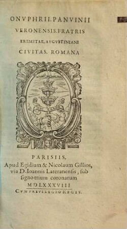 Onvphrii Panvinii Veronensis Augstiniani Reipublicae Romanae Commentariorum Libri Tres, 2. Civitas Romana