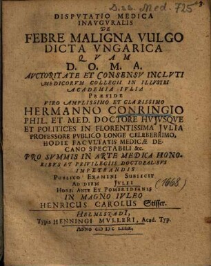 Dispvtatio Medica Inavgvralis De Febre Maligna Vulgo Dicta Vngarica