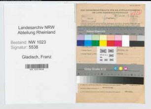 Entnazifizierung Franz Gladisch , geb. 08.10.1898 (Polizeibeamter)