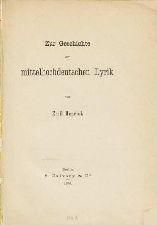 Zur Geschichte der mittelhochdeutschen Lyrik