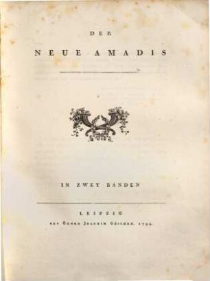 C.M. Wielands Sämmtliche Werke, Vierter Band. Der Neue Adamis In Zwey Bänden