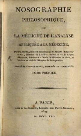 Nosographie philosophique, ou la méthode de l'analyse appliquée a la médecine, 1