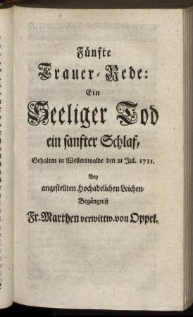 Fünfte Trauer-Rede: Ein Seeliger Tod ein sanfter Schlaf.