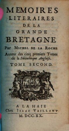 Mémoires litéraires de la Grande-Bretagne, 2. 1720