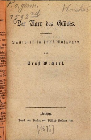 Der Narr des Glücks : Lustspiel in fünf Aufzügen