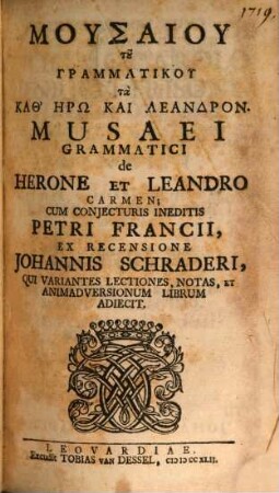 Musaiu tu Grammatiku ta Kath' Hērō Kai Leandron : = Musaei Grammatici de Herone Et Leandro Carmen