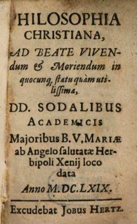 Philosophia Christiana ad beate vivendum et moriendum