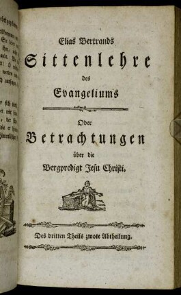 Des dritten Theils zwote Abtheilung.
