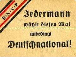 Klebezettel der DNVP zur Reichstagswahl 1924 ?