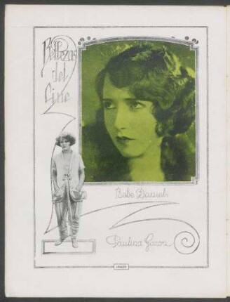 Bellezas del cine : [Fotografías de] Bebe Daniels [y] Paulina Garon