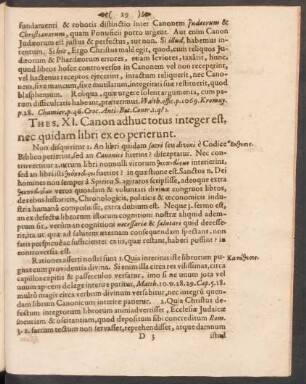 Thes. XI. Canon adhuc totus integer est, nec quidam libri ex eo perierunt.