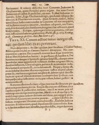 Thes. XI. Canon adhuc totus integer est, nec quidam libri ex eo perierunt.