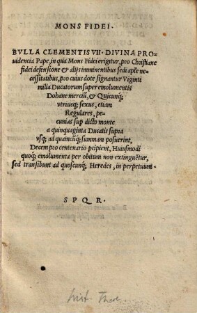 Bulla Clementis VII. ... in qua Mons Fidei erigitur, pro Christianae fidei defensione ... d. d. XV. Kal. Novembr.