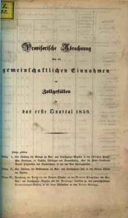 Provisorische Abrechnung über die gemeinschaftlichen Einnahmen an Zollgefällen : für .... 1859,1, 1859, 1 = Quartal 1