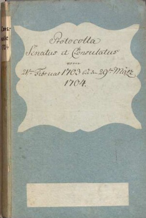 Ratsprotokolle 1703-1704