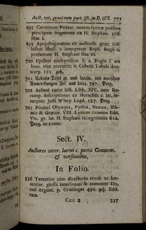 Sect. IV. Auctores veter. latini c. poetis Comment. & versionibus.