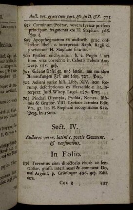 Sect. IV. Auctores veter. latini c. poetis Comment. & versionibus.