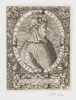 Bildnis Franciscus Petrarcha Florentinus, aus: Jean-Jaques Boissard, "Icones Qvinqvaginta Virorvm illustrium doctrina & eruditione præstantium ad vivum effictæ, cum eorum vitis, Frankfurt 1597, S. 73