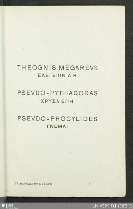 Fasc. 2 : Vol. I: Theognis Megareus, Ps.-Pythagoras, Ps.-Phocylides