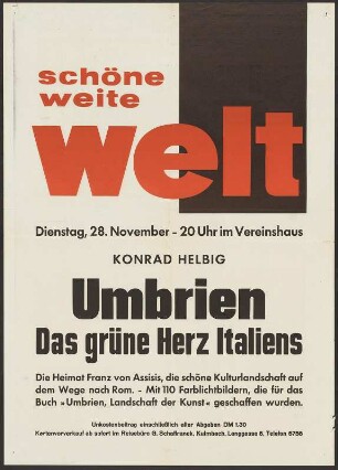 Umbrien. Das grüne Herz Italiens. Mit 110 Farblichtbildern, die für das Buch "Umbrien, Landschaft der Kunst" geschaffen wurden.
